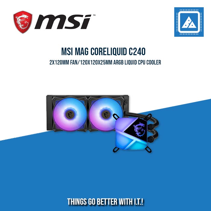 MSI MAG CORELIQUID C240 2X120MM FAN/120X120X25MM ARGB LIQUID CPU COOLER MSI MAG CORELIQUID C240 2X120MM FAN/120X120X25MM ARGB LIQUID CPU COOLER